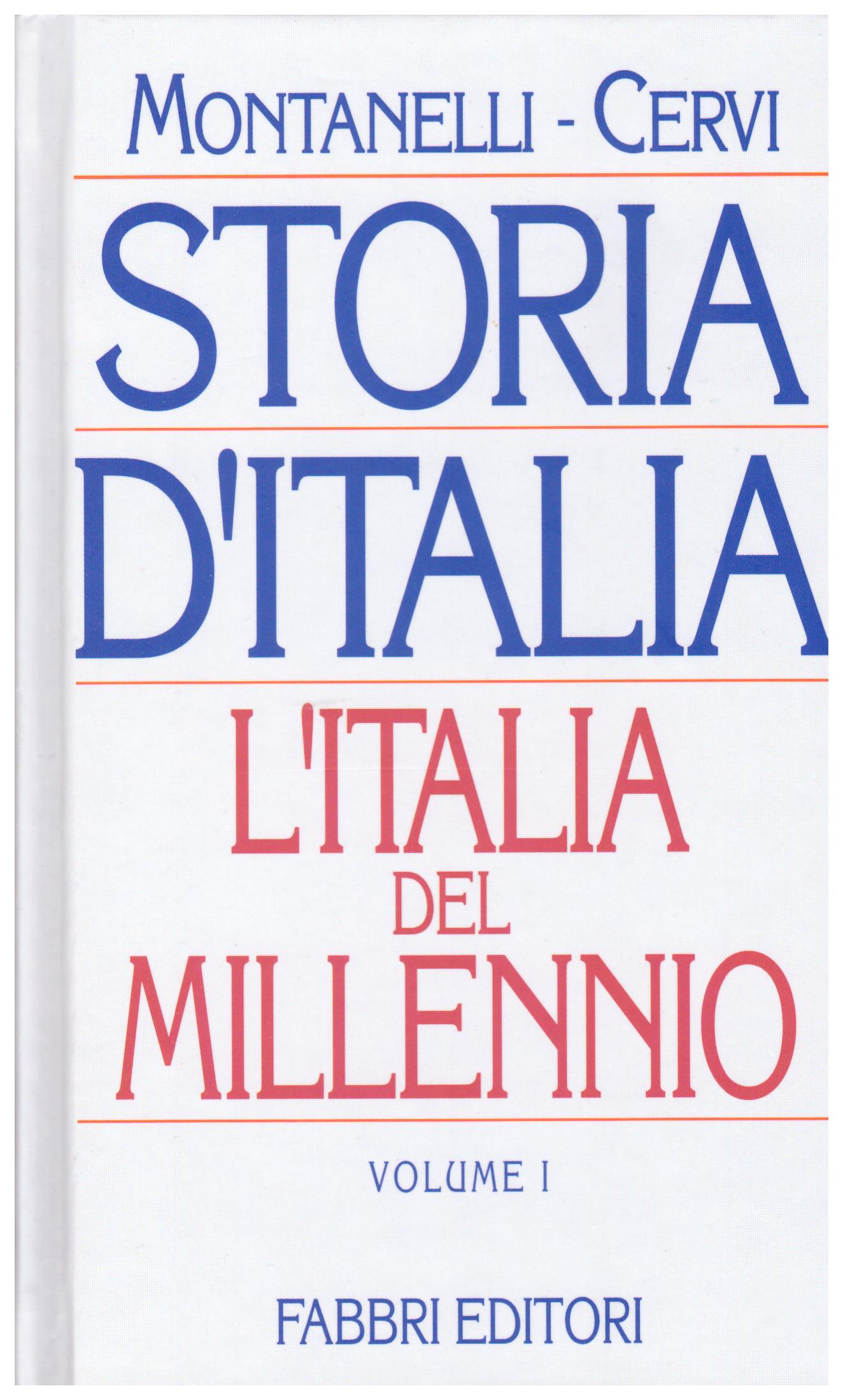 Storia d’Italia. L’italia del millennio. Vol. I-II.